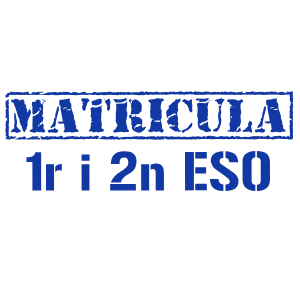 Matrícula alumnat 1r i 2n ESO
